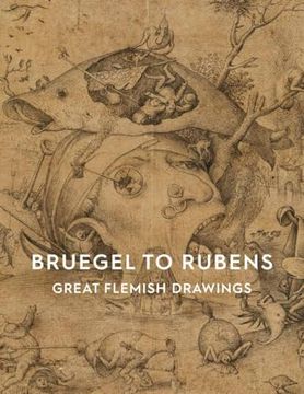 portada Bruegel to Rubens: Great Flemish Drawings (en Inglés)