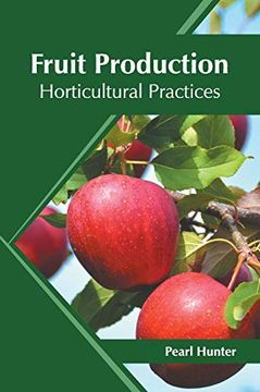 portada Fruit Production: Horticultural Practices (en Inglés)