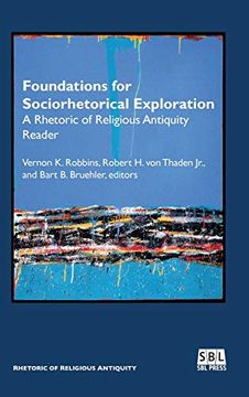 portada Foundations for Sociorhetorical Exploration: A Rhetoric of Religious Antiquity Reader 