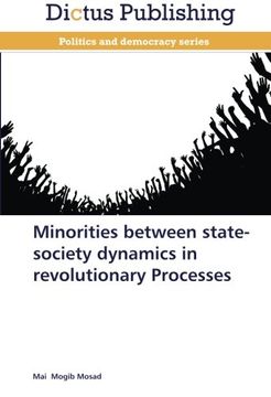 portada Minorities Between State-Society Dynamics in Revolutionary Processes