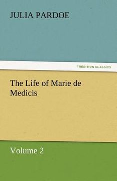 portada the life of marie de medicis