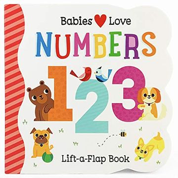 portada Babies Love Numbers (Chunky Lift a Flap Board Book) (in English)