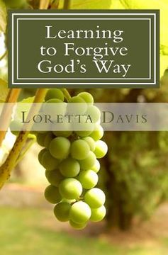 portada Learning to Forgive God's Way (in English)