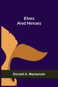 portada Elves and Heroes (en Inglés)