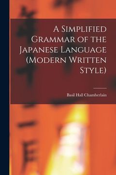 portada A Simplified Grammar of the Japanese Language (modern Written Style) (in English)