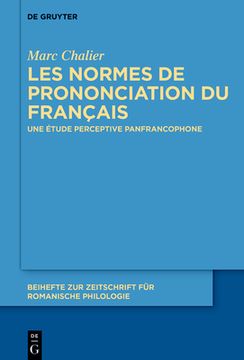 portada Les Normes de Prononciation Du Français: Une Étude Perceptive Panfrancophone (en Francés)
