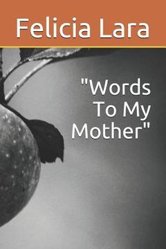 portada Words to My Mother (en Inglés)