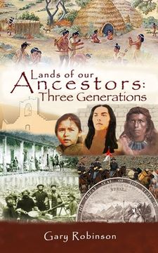 portada Lands of our Ancestors: Three Generations (in English)