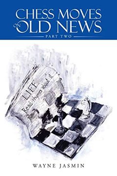 portada Chess Moves on old News: Part two (en Inglés)