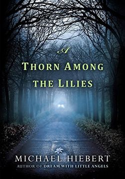 portada A Thorn Among the Lilies (an Alvin, Alabama Novel) (en Inglés)