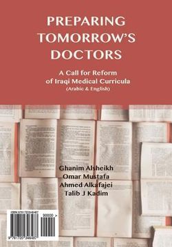 portada Preparing Tomorrow's Doctors: : A Call for Reform of Iraqi Medical Curricula (Arabic and English) (en Árabe)