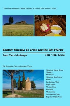 portada Central Tuscany: Le Crete and the Val d'Orcia (en Inglés)