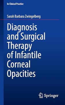 portada Diagnosis and Surgical Therapy of Infantile Corneal Opacities (en Inglés)