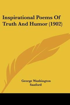 portada inspirational poems of truth and humor (1902) (en Inglés)