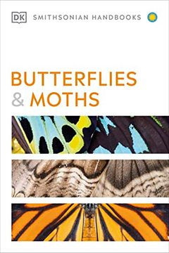 portada Butterflies and Moths (dk Smithsonian Handbook) (en Inglés)