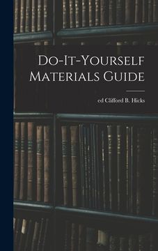 portada Do-it-yourself Materials Guide (en Inglés)