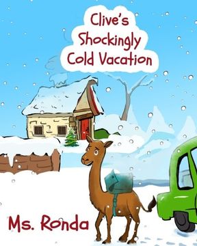 portada Clive's Shockingly Cold Vacation: Volume 3 (Ms. Ronda's Learning Series)