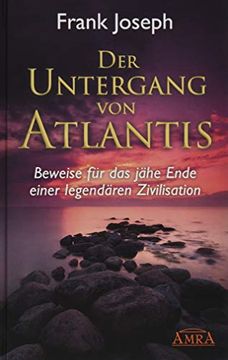 portada Der Untergang von Atlantis: Beweise Fã¼R das Jã¤He Ende Einer Legendã¤Ren Zivilisation (en Alemán)