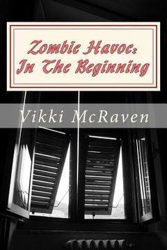 portada Zombie Havoc: In The Beginning (en Inglés)