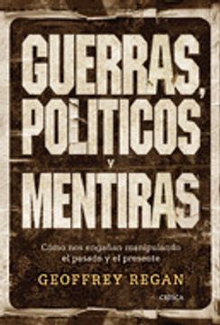 portada guerras, políticos y mentiras (in Spanish)
