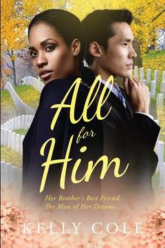 portada All For Him: A BWAM Love Story For Adults (en Inglés)