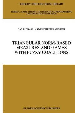 portada triangular norm-based measures and games with fuzzy coalitions