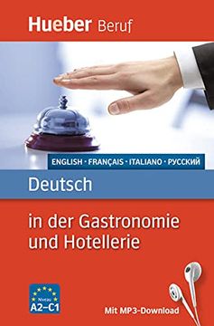 portada Deutsch in der Gastronomie und Hotellerie: Englisch, Französisch, Italienisch, Russisch / Buch mit Mp3-Download (en Alemán)