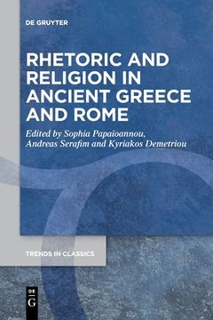 portada Rhetoric and Religion in Ancient Greece and Rome (Issn, 106) [Soft Cover ] (in English)