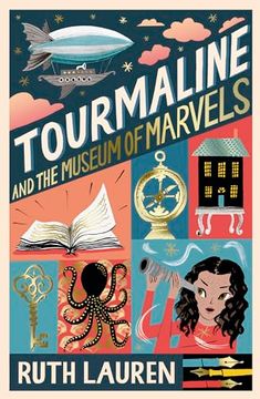portada Tourmaline and the Museum of Marvels (Tourmaline, 2)
