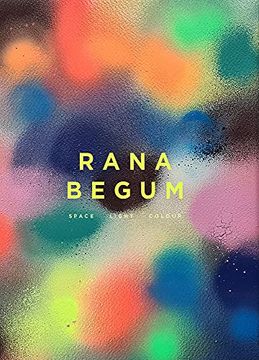 portada Rana Begum: Space Light Colour