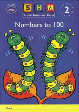 portada Scottish Heinemann Maths 2: Number to 100 Activity Book 8 Pack: Numbers to 100 Year 2
