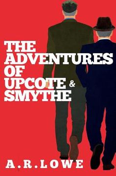 portada The Adventures of Upcote and Smythe (en Inglés)