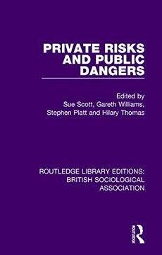 portada Private Risks and Public Dangers (Routledge Library Editions: British Sociological Association) 