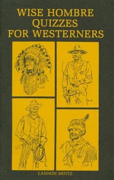 portada wise hombre quizzes: questions and answers on american western history (en Inglés)