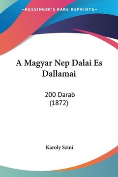 portada A Magyar Nep Dalai Es Dallamai: 200 Darab (1872) (in Hebreo)