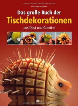 portada Das große Buch der Tischdekorationen aus Obst und Gemüse (en Alemán)