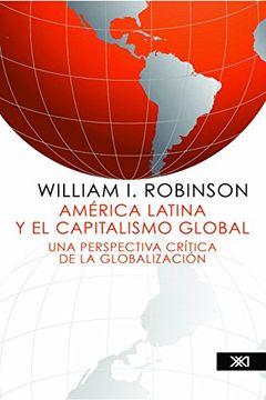 portada America Latina y el Capitalismo Global. Una Perspectiva Critica de la Globalizacion (in Spanish)