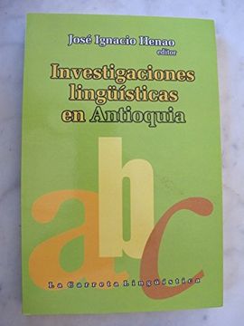 portada Investigaciones Linguisticas en Antioquia (in Spanish)