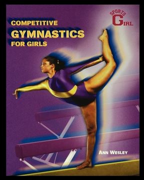 portada Competitive Gymnastics for Girls (en Inglés)