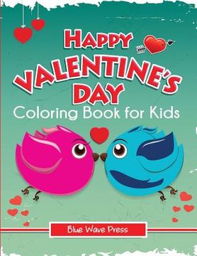 portada Happy Valentine's Day Coloring Book for Kids (in English)