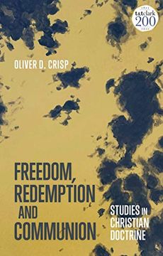 portada Freedom, Redemption and Communion: Studies in Christian Doctrine (en Inglés)
