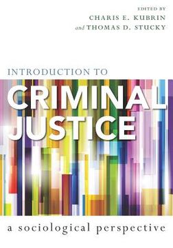 portada introduction to criminal justice: a sociological perspective (en Inglés)