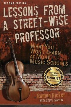 portada Lessons from a Street-Wise Professor: What You Won't Learn at Most Music Schools