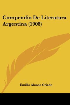 portada Compendio de Literatura Argentina (1908) (in Spanish)