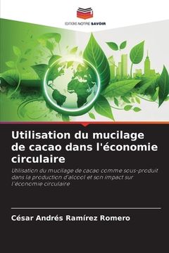 portada Utilisation du mucilage de cacao dans l'économie circulaire (in French)