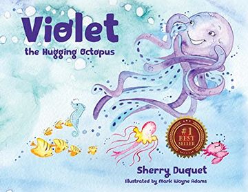 portada Violet the Hugging Octopus (Sea Yourself, be Yourself) (en Inglés)