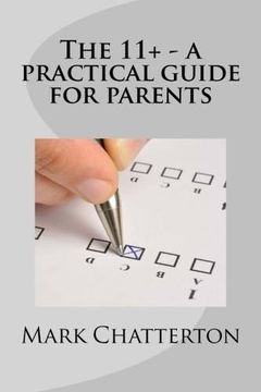 portada The 11+ - a Practical Guide for Parents (en Inglés)