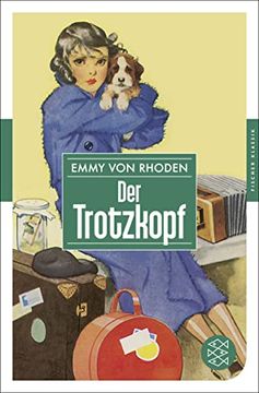 portada Der Trotzkopf: Eine Pensionsgeschichte für Erwachsene Mädchen (en Alemán)