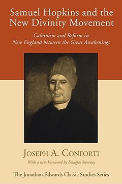 portada samuel hopkins and the new divinity movement: calvinism and reform in new england between the great awakenings