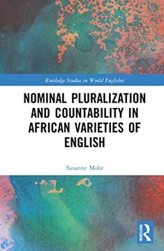 portada Nominal Pluralization and Countability in African Varieties of English (Routledge Studies in World Englishes) 